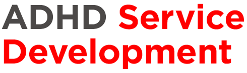 ADHD Service Development